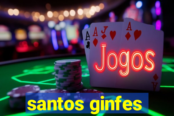 santos ginfes